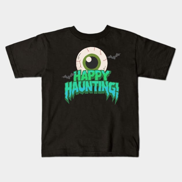 Halloween Happy Haunting Kids T-Shirt by MAii Art&Design
